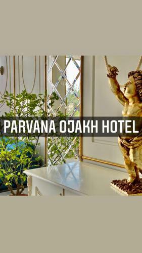 Parvana Ojakh Hotel