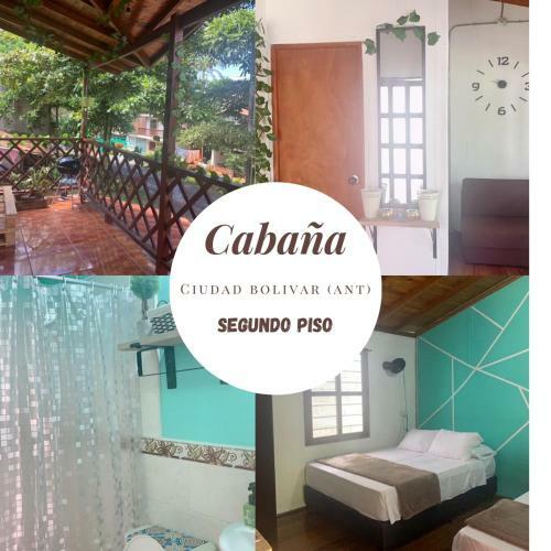 Caba�a Ciudad Bolivar Antioquia