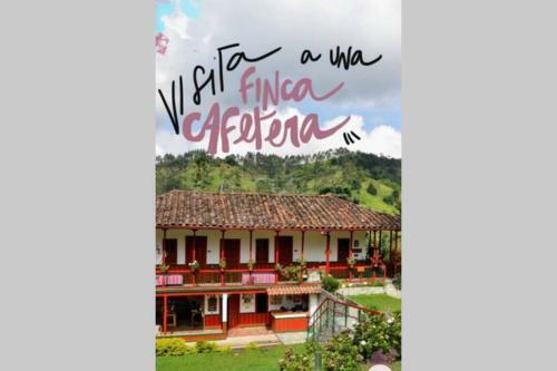 Casa Con Encanto Cafetero