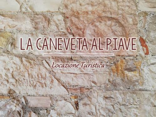 La Caneveta Al Piave